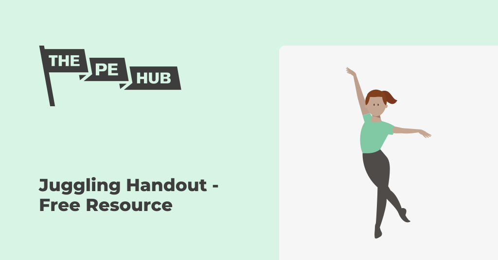 Juggling Handout - Free Resource | The PE Hub