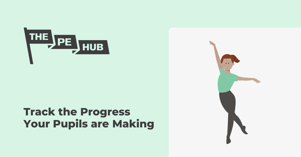 Track the Progress Your Pupils are Making | The PE Hub